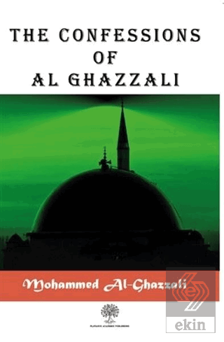 The Confessions of Al Ghazzali