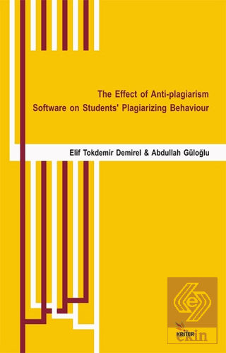 The Effect of Anti-plagiarism Software on Students