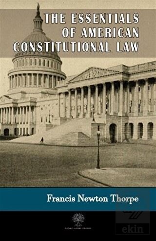 The Essentials Of American Constitutional Law