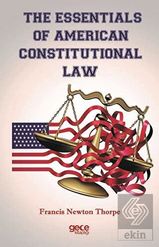 The Essentials Of American Constitutional Law