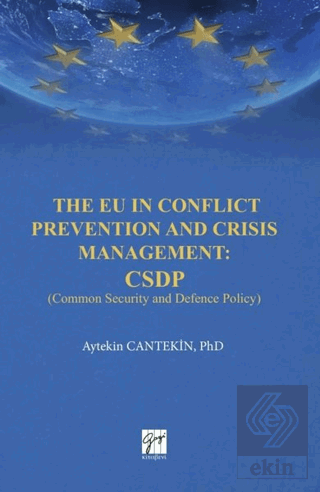 The EU in Conflict Prevention and Crisis Managemen