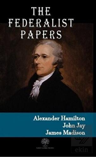 The Federalist Papers