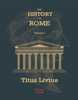 The History Of Rome Volume 1