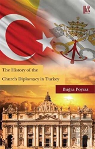 The History of the Church Diplomacy in Turkey