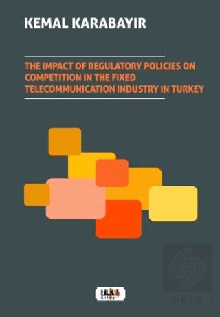 The Impact of Regulatory Policies on Competition i