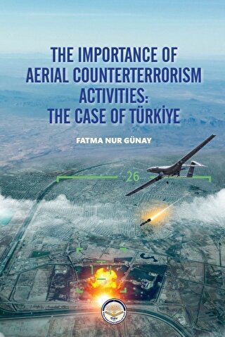 The İmportance Of Aeiıal Counterterrorism Activıti