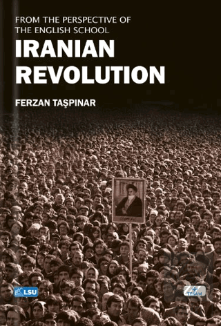 The Iranian Revolution from the Perspective of The English School