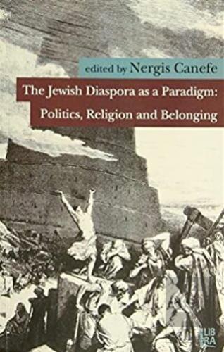 The Jewish Diaspora as a Paradigm: Politics, Relig