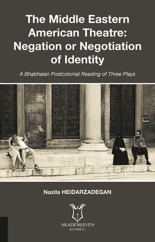 The Middle Eastern American Theatre Negation or Ne