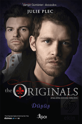 The Originals Anlatılmamış Hikaye - Düşüş