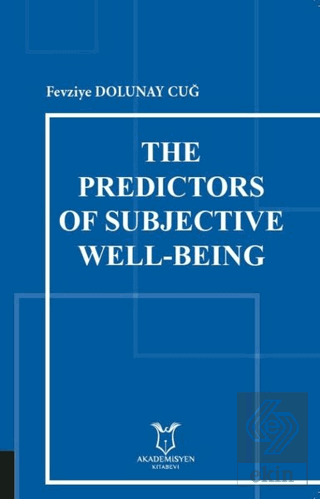 The Predictors of Subjective Well-Being