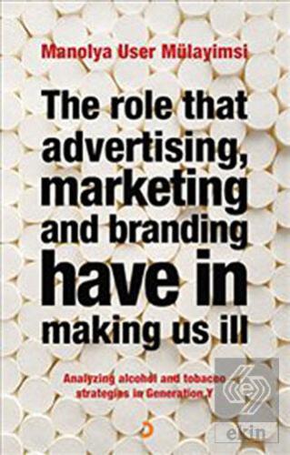 The Role That Advertising Marketing and Branding H