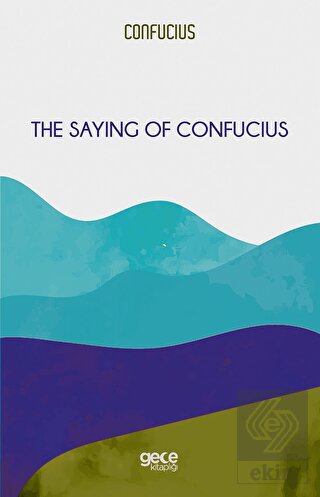 The Saying of Confucius