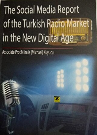 The Social Media Report of the Turkish Radio Marke