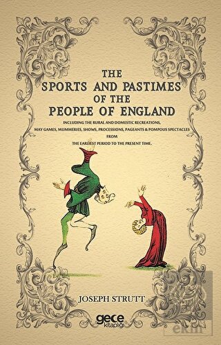 The Sports and Pastimes of The People of England