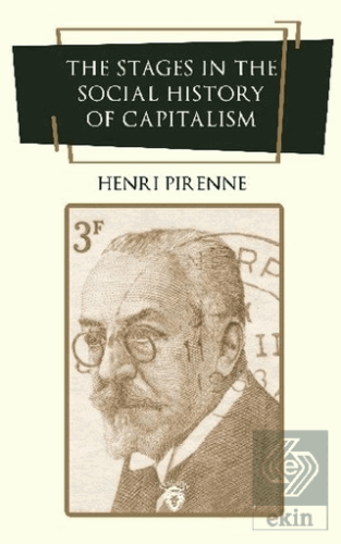 The Stages in the Social History of Capitalism