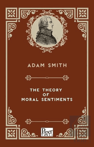 The Theory Of Moral Sentiments