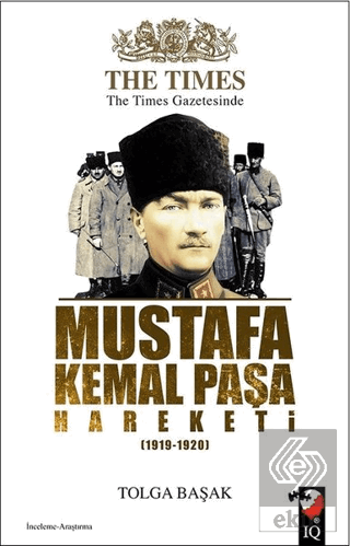 The Times Gazetesinde Mustafa Kemal Paşa Hareketi