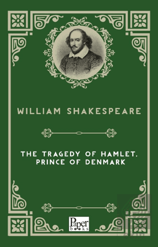 The Tragedy of Hamlet, Prince of Denmark