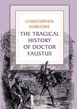 The Tragical History Of Doctor Faustus