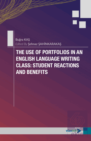 The Use of Portfolios in an English Language Writing Class: Student Re