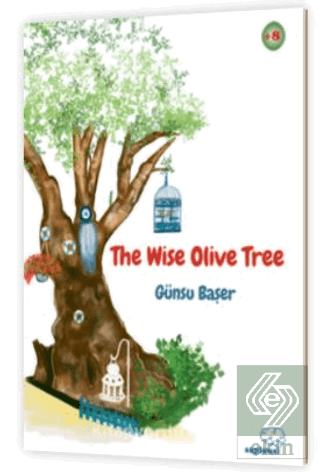 The Wise Olive Tree