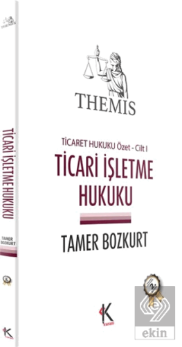 Themis - Ticari İşletme Hukuku (Ticaret Hukuku Öze