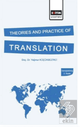 Theories and Practice of Translation (Genişletilmi