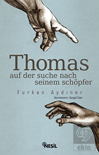 Thomas Auf Der Suche Seinem Schöpfer