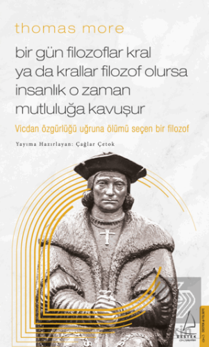 Thomas More - Bir Gün Filozoflar Kral Ya Da Kralla