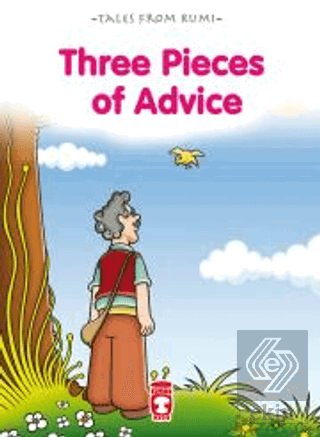 Three Pieces Of Advice - Üç Öğüt