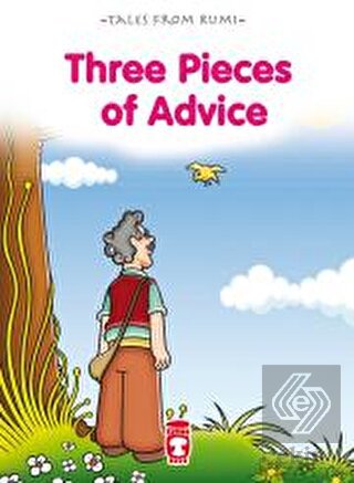 Three Pieces Of Advice - Üç Öğüt