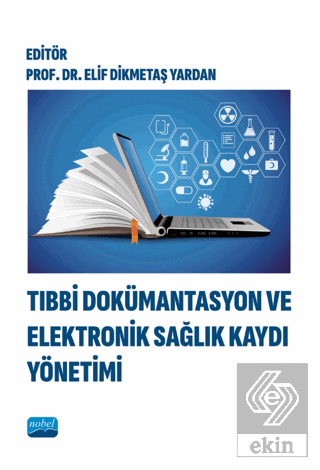 Tıbbi Dokümantasyon ve Elektronik Sağlık Kaydı Yön