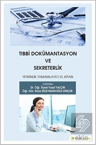 Tıbbi Dokümantasyon ve Sekreterlik