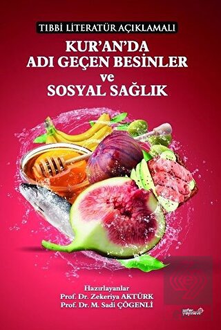 Tıbbi Literatür Açıklamalı Kur'an'da Adı Geçen Bes