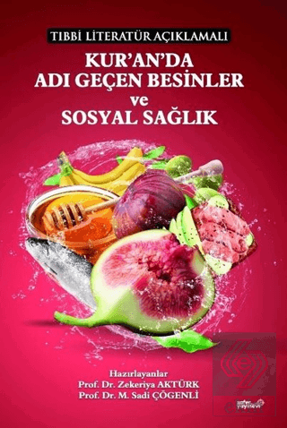 Tıbbi Literatür Açıklamalı Kur'an'da Adı Geçen Bes