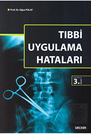 Tıbbi Uygulama Hataları