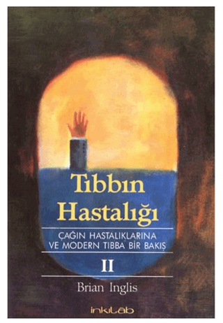 Tıbbın Hastalığı 2