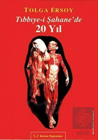 Tıbbiye-i Şahane\'de 20 Yıl