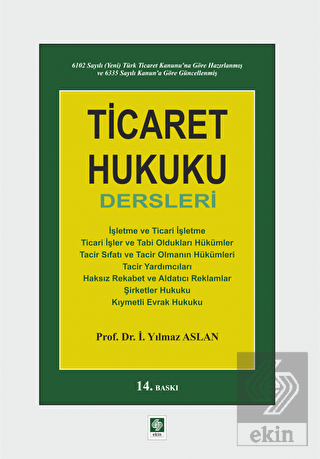 Ticaret Hukuku Dersleri Yılmaz Aslan