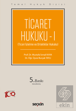 Ticaret Hukuku – I & THD & Ticari İşletme ve Ortak