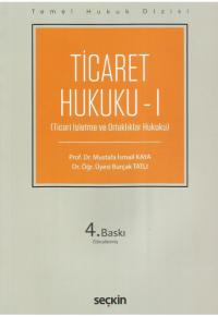 Ticaret Hukuku - I Ticari İşletme ve Ortaklıklar H