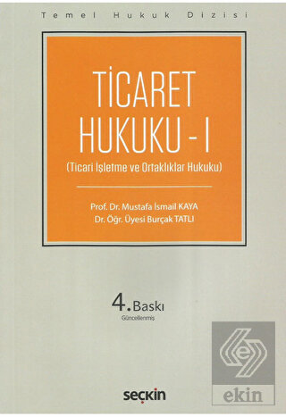 Ticaret Hukuku - I Ticari İşletme ve Ortaklıklar H