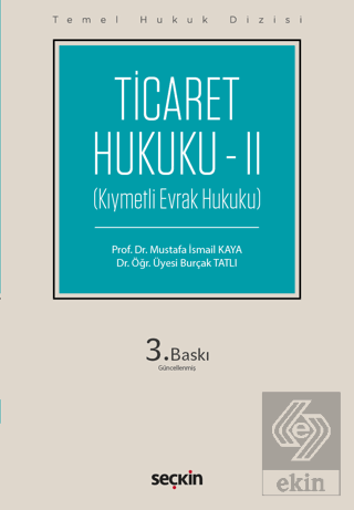 Ticaret Hukuku – II Kıymetli Evrak Hukuku