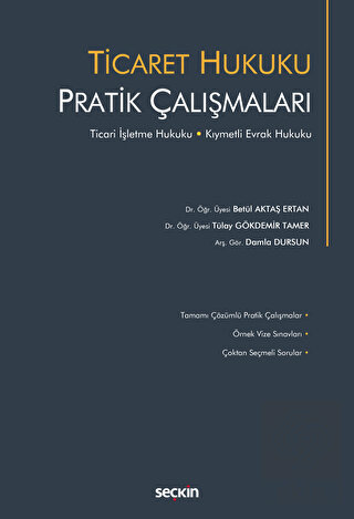 Ticaret Hukuku Pratik Çalışmaları Ticari İşletme