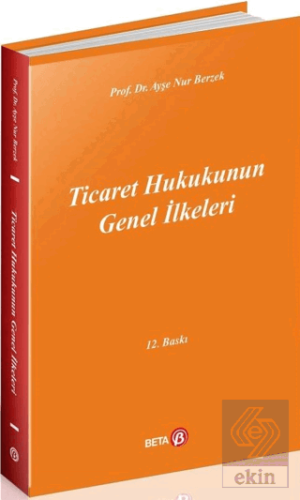 Ticaret Hukukunun Genel İlkeleri