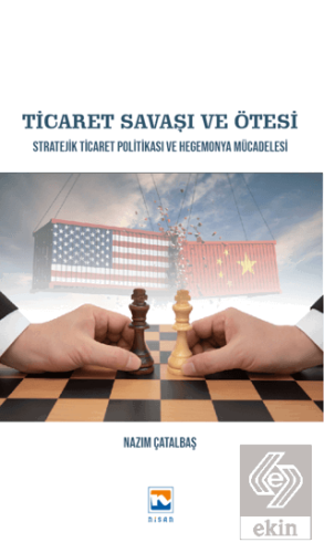 Ticaret Savaşı ve Ötesi