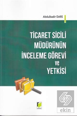 Ticaret Sicili Müdürünün İnceleme Görevi ve Yetkis