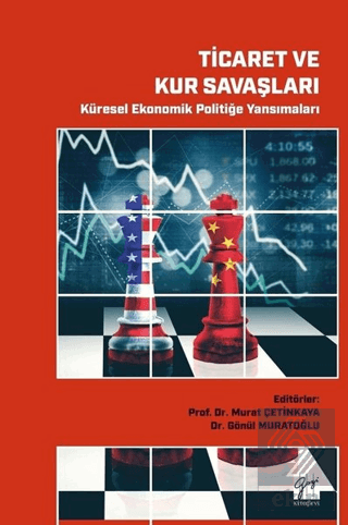 Ticaret ve Kur Savaşları - Küresel Ekonomik Politi