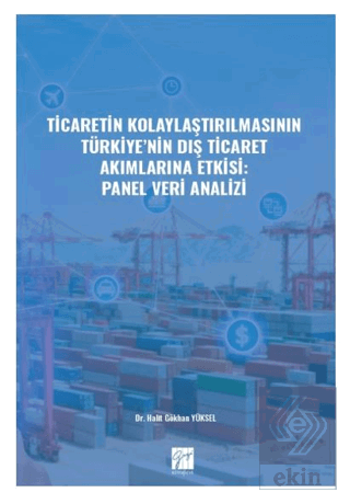 Ticaretin Kolaylaştırılmasının Türkiye' nin Dış Ti